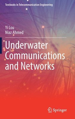 bokomslag Underwater Communications and Networks