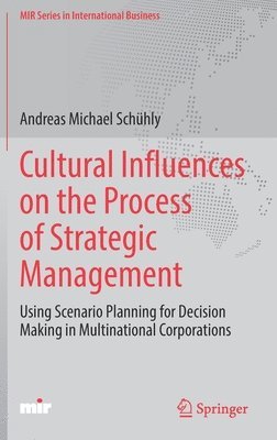 Cultural Influences on the Process of Strategic Management 1