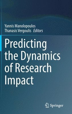 Predicting the Dynamics of Research Impact 1