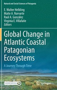 bokomslag Global Change in Atlantic Coastal Patagonian Ecosystems