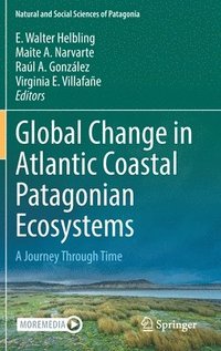 bokomslag Global Change in Atlantic Coastal Patagonian Ecosystems