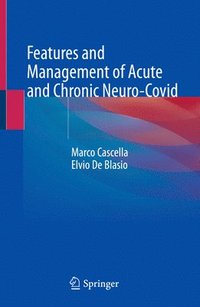 bokomslag Features and Management of Acute and Chronic Neuro-Covid