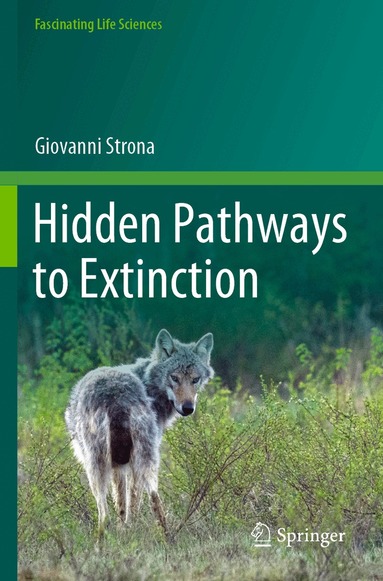 Giovanni Strona - Hidden Pathways to Extinction, Häftad