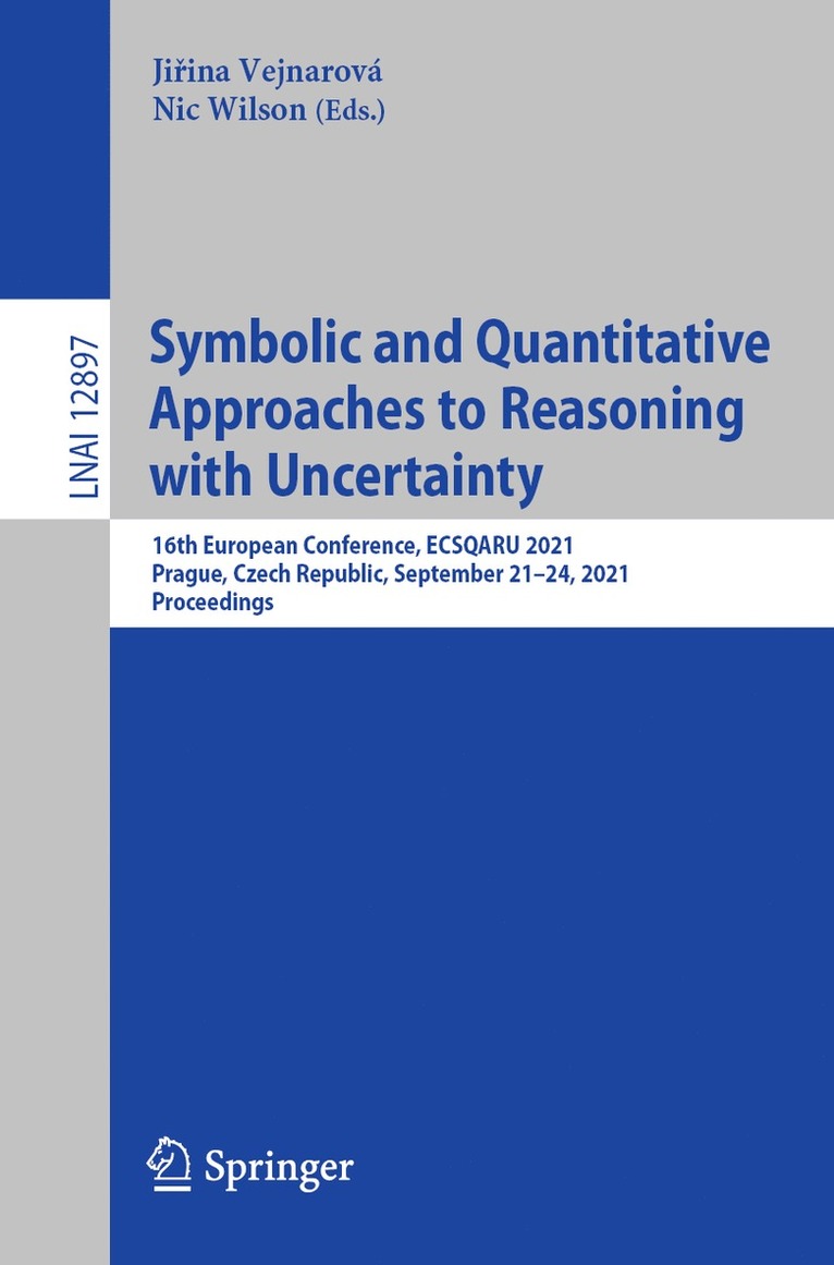 Jiřina Vejnarová, Nic Wilson, Jirina Vejnarova, Ji&#345;ina Vejnarová, Jirina Vejnarová, Ji¿ina Vejnarová - Symbolic and Quantitative Approaches to Reasoning with Uncertainty, Häftad