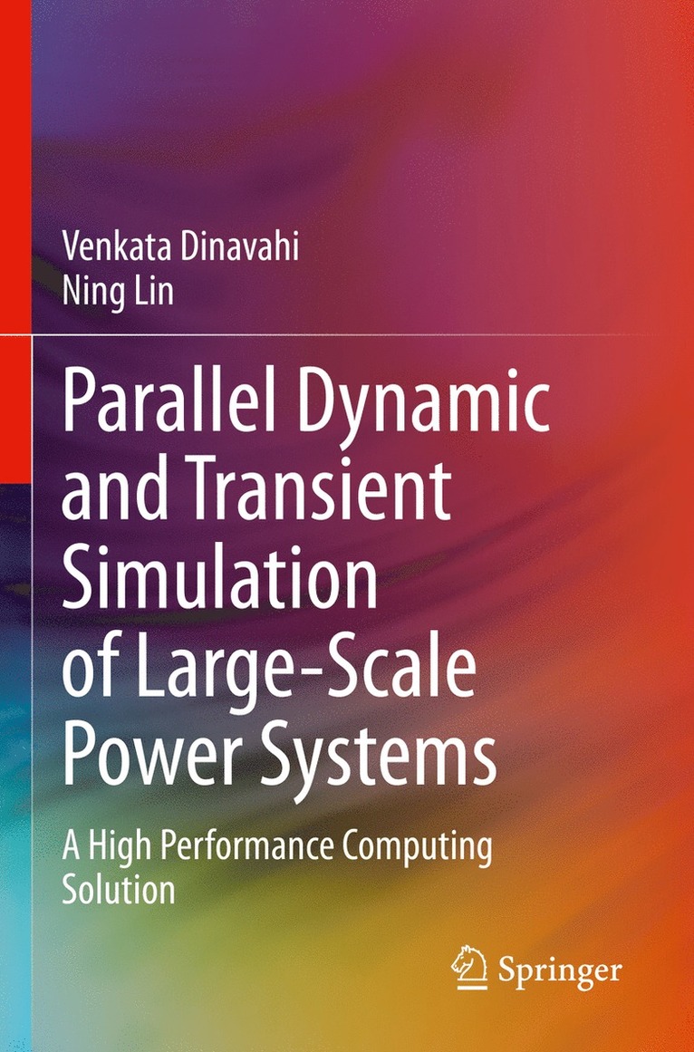 Parallel Dynamic and Transient Simulation of Large-Scale Power Systems 1