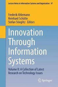 bokomslag Innovation Through Information Systems