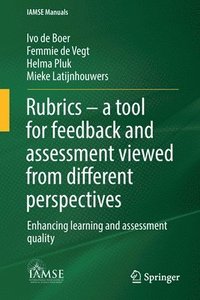 bokomslag Rubrics  a tool for feedback and assessment viewed from different perspectives