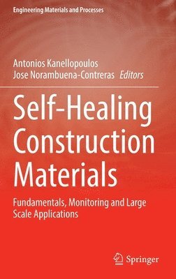 Self-Healing Construction Materials 1