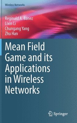 bokomslag Mean Field Game and its Applications in Wireless Networks