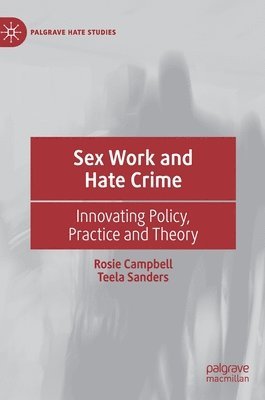 Sex Work and Hate Crime 1