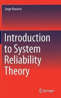 bokomslag Introduction to System Reliability Theory