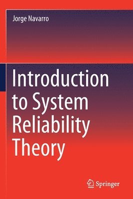 Introduction to System Reliability Theory 1