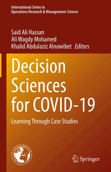 Said Ali Hassan, Ali Wagdy Mohamed, Khalid Abdulaziz Alnowibet - Decision Sciences for COVID-19, Inbunden