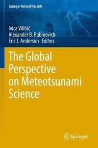 bokomslag The Global Perspective on Meteotsunami Science