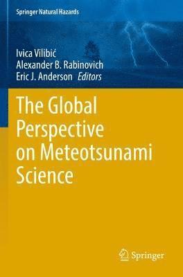 The Global Perspective on Meteotsunami Science 1