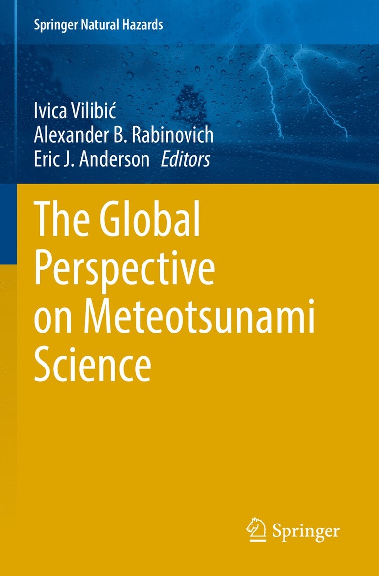 Ivica Vilibić, Alexander B. Rabinovich, Eric J. Anderson, Ivica Vilibic - Global Perspective on Meteotsunami Science, Häftad