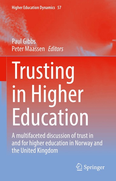 Paul Gibbs, Peter Maassen - Trusting in Higher Education, Inbunden