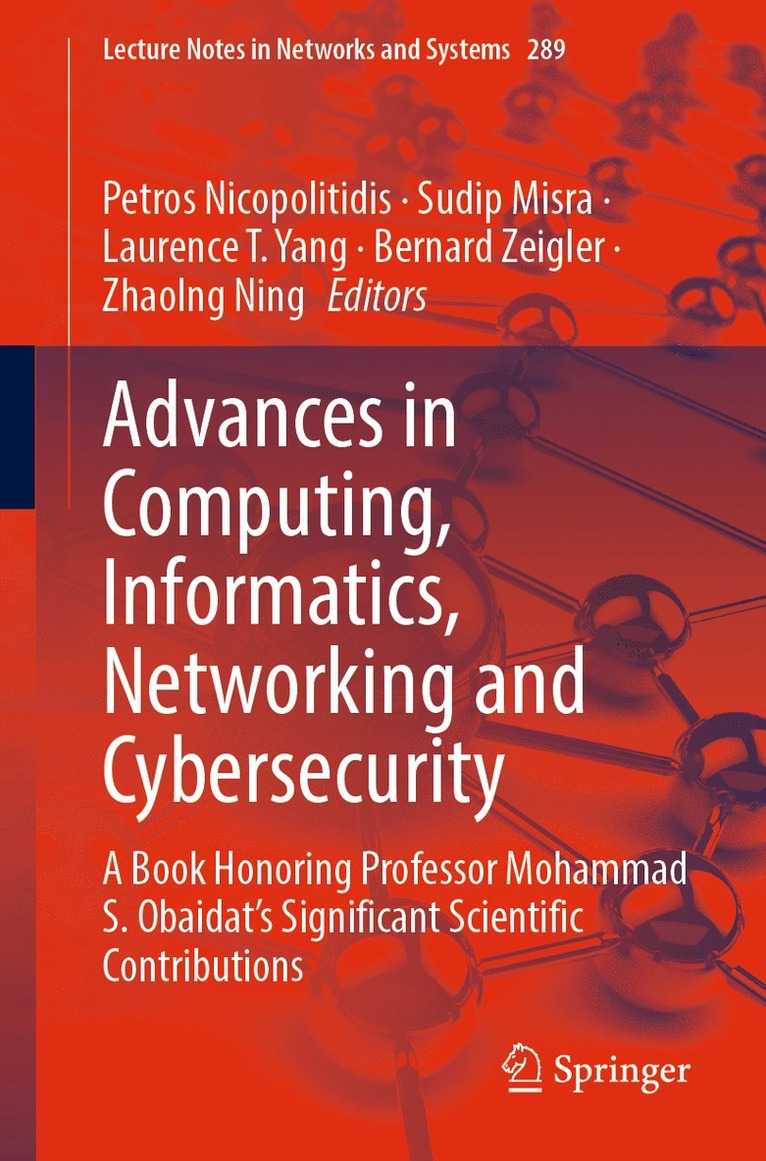 Petros Nicopolitidis, Sudip Misra, Laurence T. Yang, Bernard Zeigler, Zhaolng Ning - Advances in Computing, Informatics, Networking and Cybersecurity, Häftad
