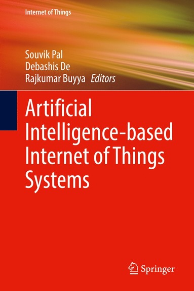 bokomslag Artificial Intelligence-based Internet of Things Systems