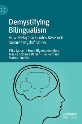 Demystifying Bilingualism 1