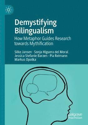 Demystifying Bilingualism 1