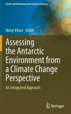 bokomslag Assessing the Antarctic Environment from a Climate Change Perspective