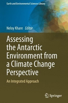 bokomslag Assessing the Antarctic Environment from a Climate Change Perspective