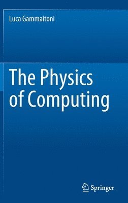 The Physics of Computing 1