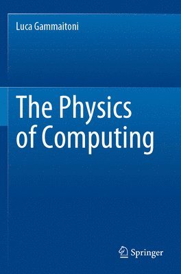 bokomslag The Physics of Computing