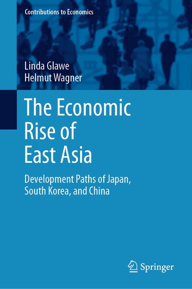 Linda Glawe, Helmut Wagner - Economic Rise of East Asia, Inbunden