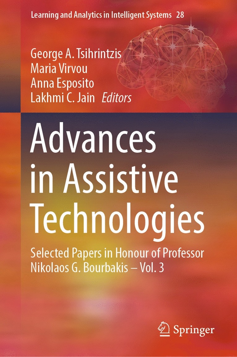 George A. Tsihrintzis, Maria Virvou, Anna Esposito, Lakhmi C. Jain - Advances in Assistive Technologies, Inbunden