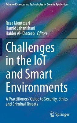 Challenges in the IoT and Smart Environments 1