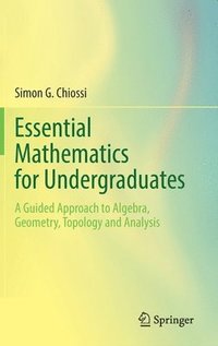 bokomslag Essential Mathematics for Undergraduates