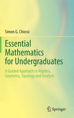 bokomslag Essential Mathematics for Undergraduates