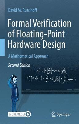 Formal Verification of Floating-Point Hardware Design 1