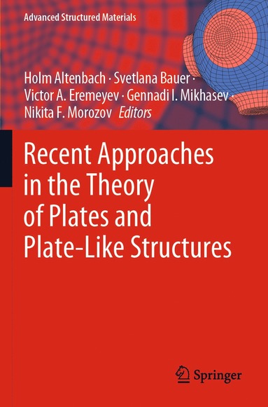 bokomslag Recent Approaches in the Theory of Plates and Plate-Like Structures