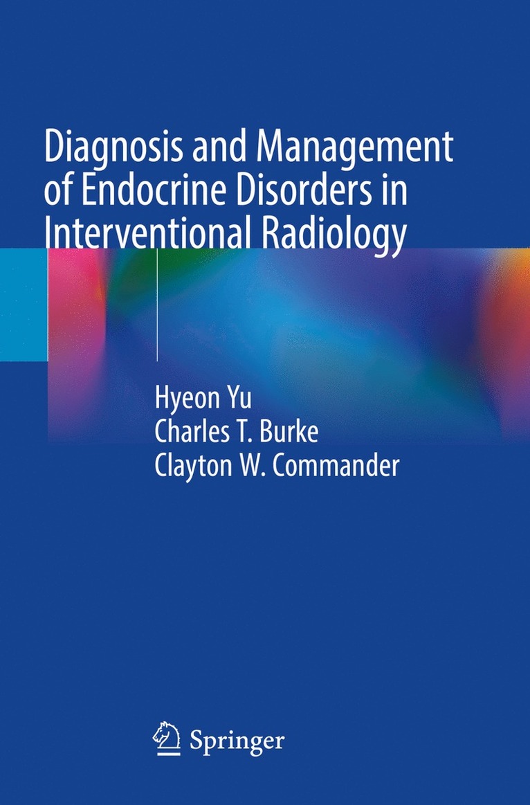 Diagnosis and Management of Endocrine Disorders in Interventional Radiology 1