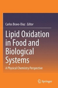 bokomslag Lipid Oxidation in Food and Biological Systems