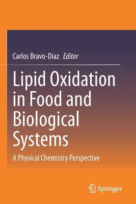 Lipid Oxidation in Food and Biological Systems 1