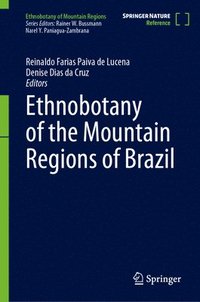 bokomslag Ethnobotany of the Mountain Regions of Brazil