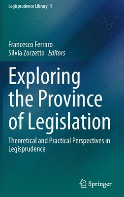 Exploring the Province of Legislation 1