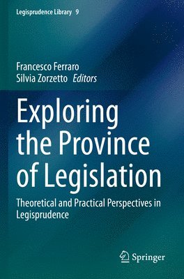 Exploring the Province of Legislation 1