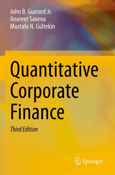 John B. Guerard Jr., Anureet Saxena, Mustafa N. Gültekin - Quantitative Corporate Finance, Häftad