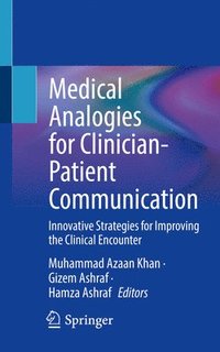 bokomslag Medical Analogies for Clinician-Patient Communication