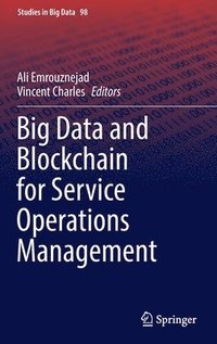 bokomslag Big Data and Blockchain for Service Operations Management