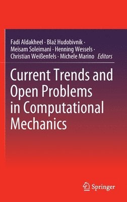Current Trends and Open Problems in Computational Mechanics 1
