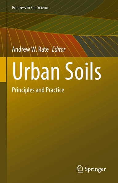 Andrew W. Rate - Urban Soils, Inbunden