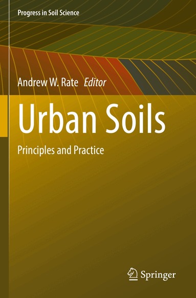 Andrew W. Rate - Urban Soils, Häftad
