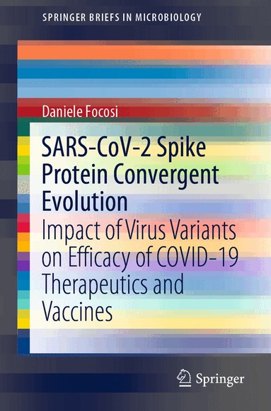 Daniele Focosi - SARS-CoV-2 Spike Protein Convergent Evolution, Häftad