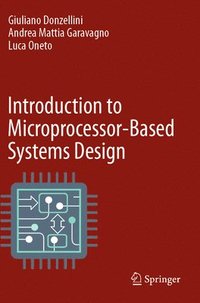 bokomslag Introduction to Microprocessor-Based Systems Design